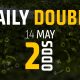 Daily Double 14 May 2025