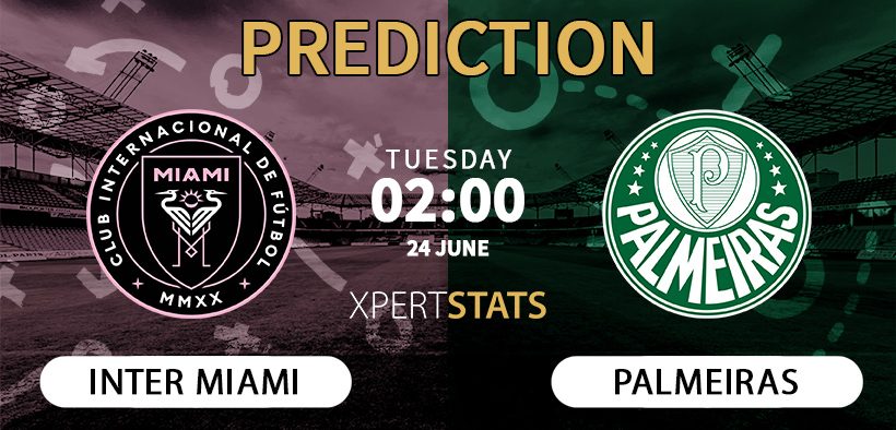 Inter Miami vs Palmeiras Prediction 24.06.2025