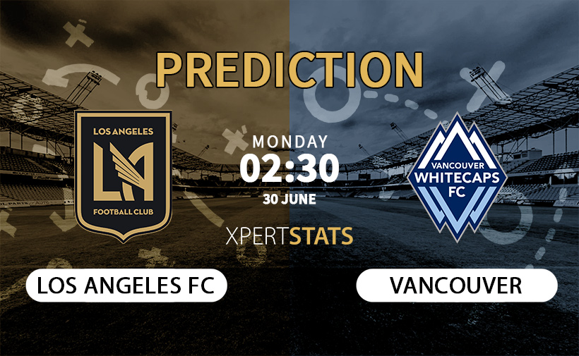 Los Angeles FC vs Vancouver Whitecaps Prediction 30.06.2025
