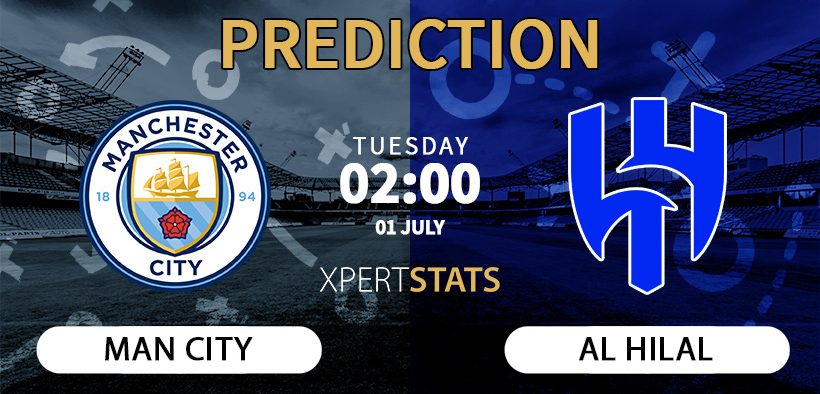 Manchester City vs Al Hilal Prediction 01.07.2025