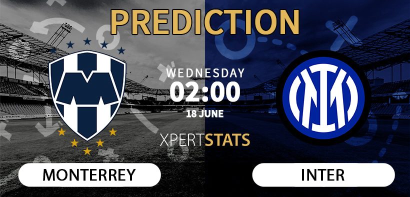 Monterrey vs Inter Prediction 18.06.2025
