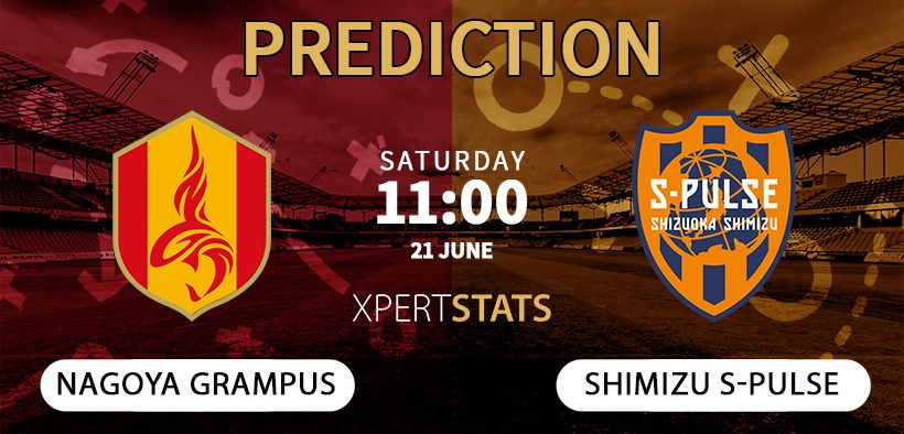 Nagoya Grampus vs Shimizu S Pulse Prediction 21.06.2025