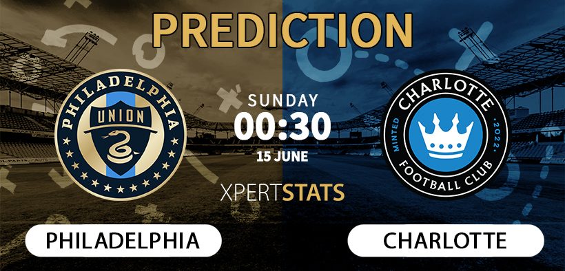 Philadelphia Union vs Charlotte Predictions 15.06.2025