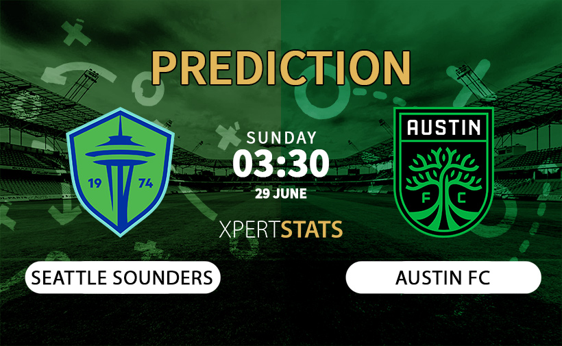 Seattle Sounders vs Austin FC Prediction 29.06.2025