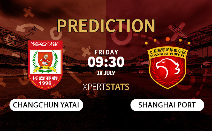 Changchun Yatai vs Shanghai Port Prediction 18.07.2025