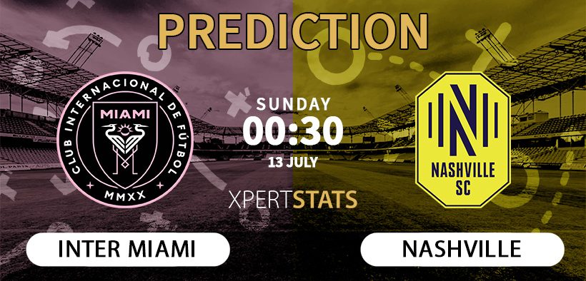 Inter Miami vs Nashville Prediction 13.07.2025