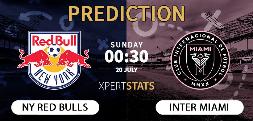 New York Red Bulls vs Inter Miami Prediction 20.07.2025