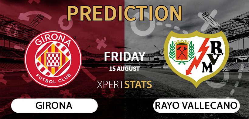 Girona vs Rayo Vallecano Prediction 15.08.2025