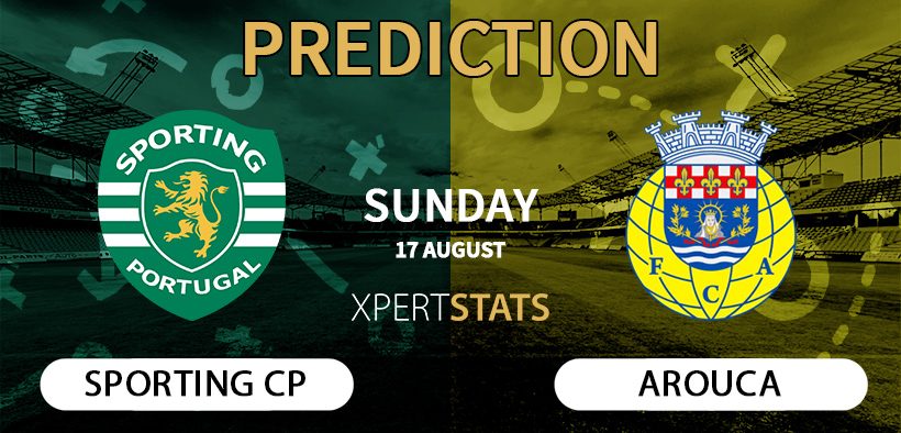 Sporting vs Arouca Prediction 17.08.2025